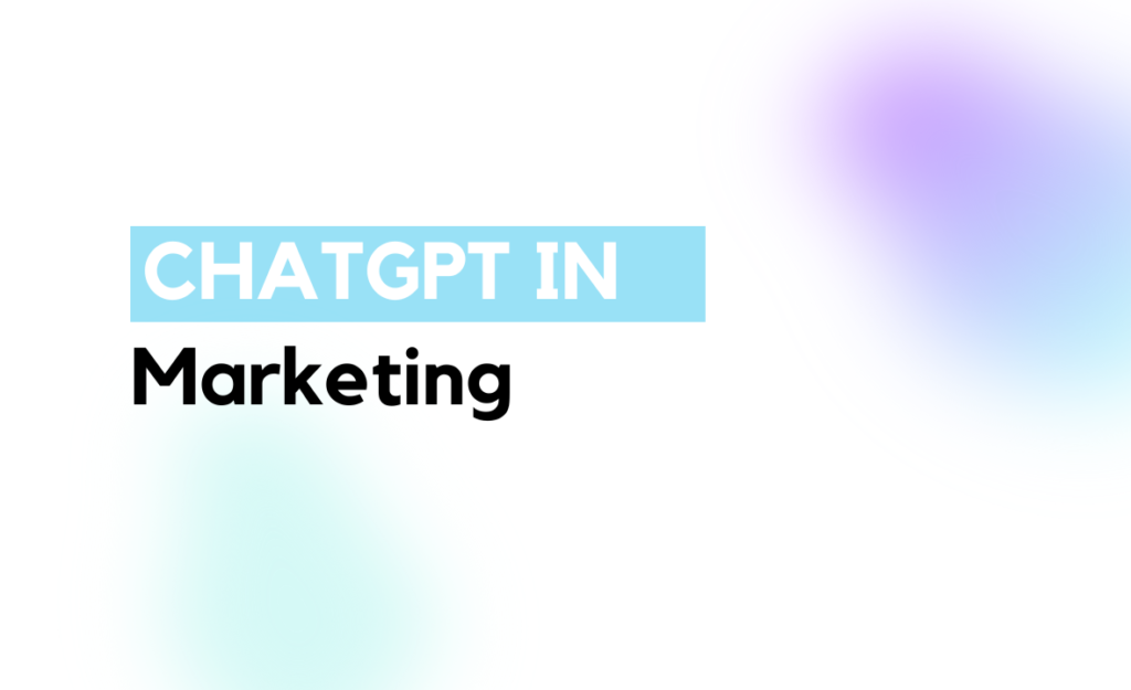 Chatgpt in marketing part 1 – 9